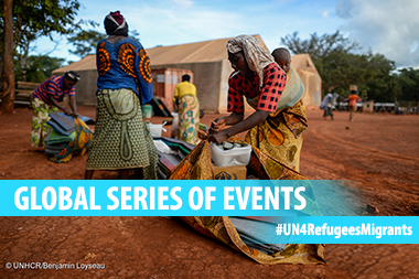 Global Series of Events - #UN4RefugeesMigrants